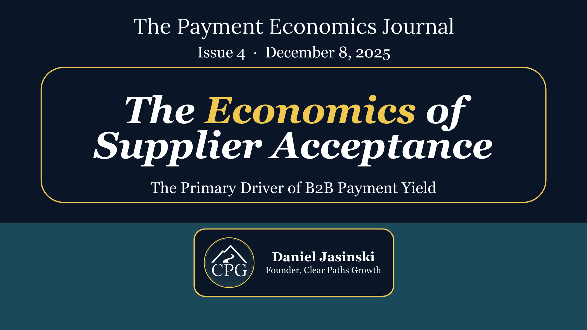 Issue 4: The Economics of Supplier Acceptance
