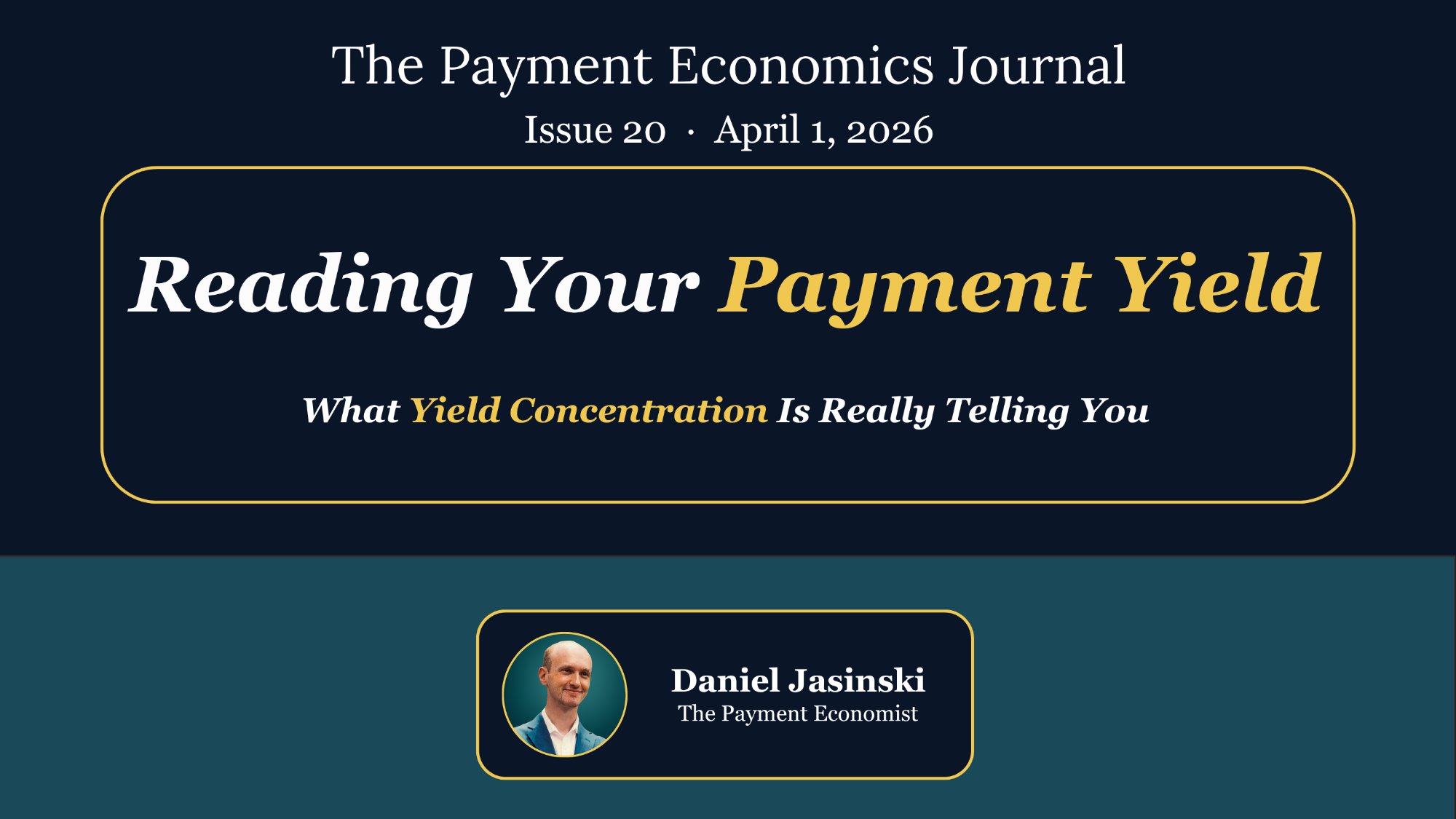 Issue 20: Reading Your Payment Yield