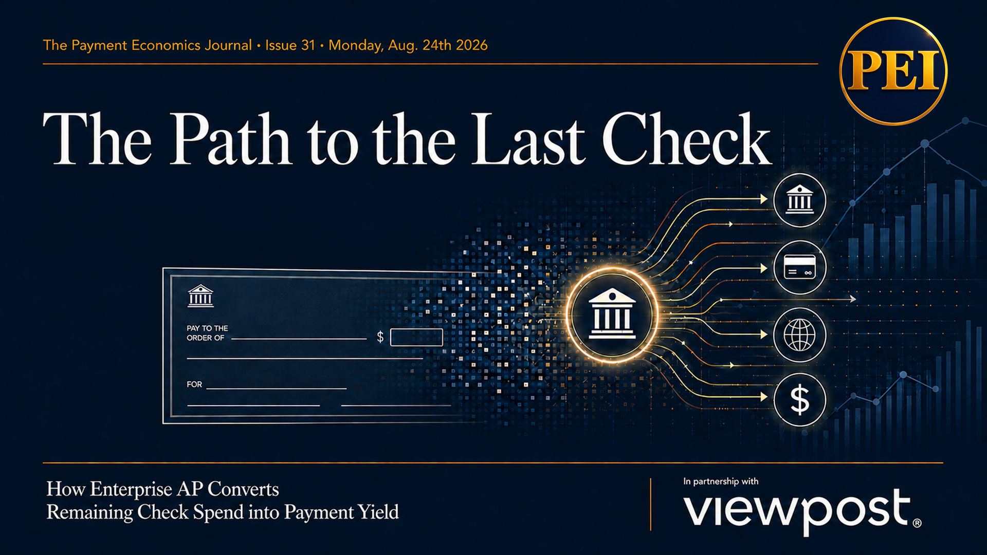 Payment Economics Journal Issue 31: The Path to the Last Check
